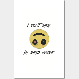 Smiley | Im dead inside Posters and Art